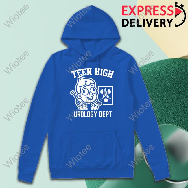 Official Dungeons And Daddies Teeny The Teen The Teen High Urology Dept Shirt Teeny The Teen The Teen High Urology Dept Tee Shirt