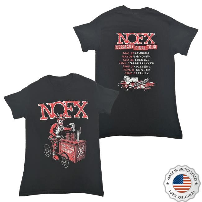 Official Nofx Merch Store Nofx Germany 2024 T-Shirts Official Nofx Merch Store Nofx Germany 2024 Shirt 2024