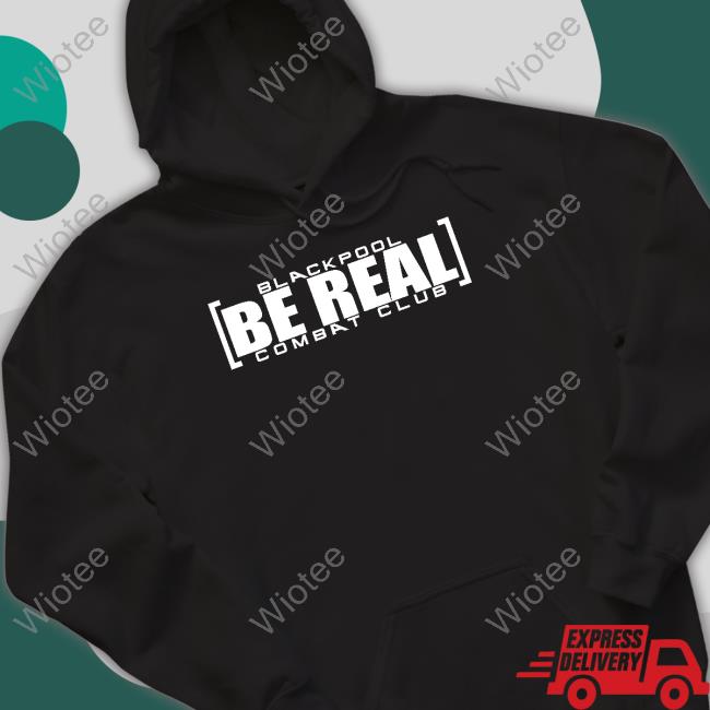 Blackpool Be Real Shirt Blackpool Be Real Combat Club T-Shirt