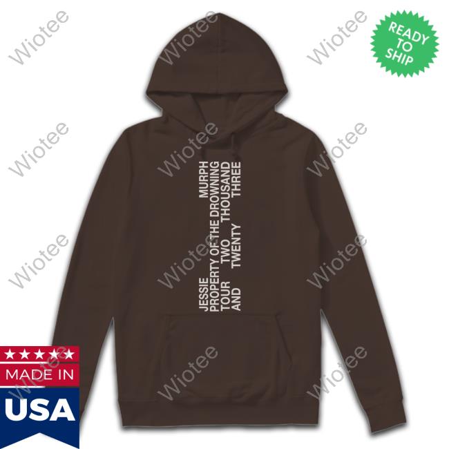 Official Property Of The Drowning Tour Hat Official Property Of The Drowning Tour Hooded Sweatshirt