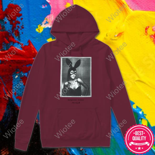 Dangerous Woman T-Shirt Dangerous Woman Shirt