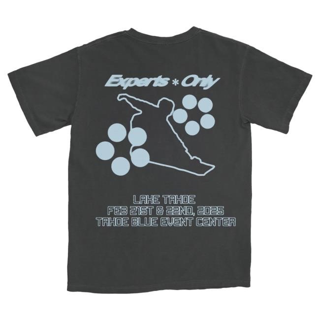 Official John Summit Merch Store John Summit Experts Only Tahoe Attractive Shirt Official John Summit Merch Store John Summit Experts Only Tahoe Tee