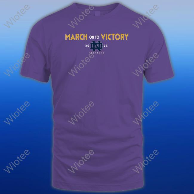 March On To Victory Colosseum Notre Dame Fighting 2023 T Shirt