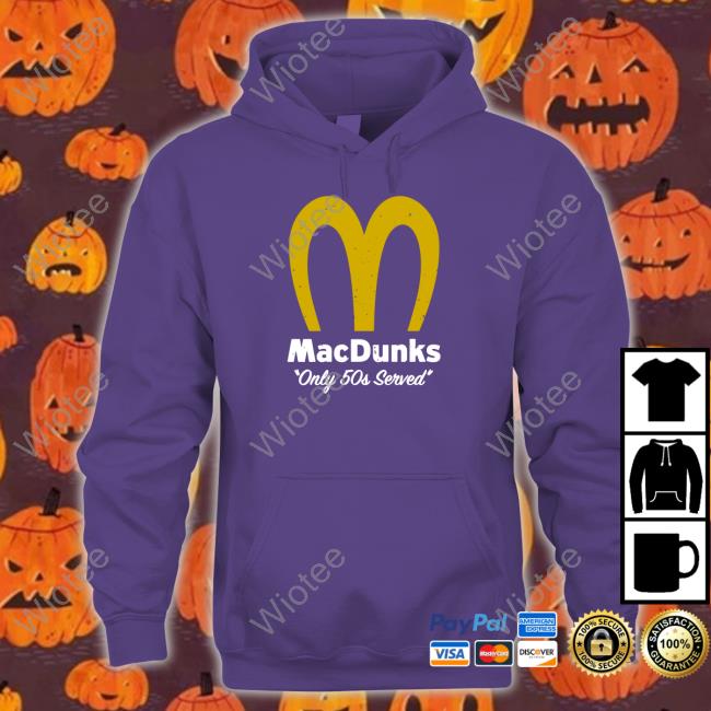 Macdunks Only 50S Served Long Sleeve T Shirt Macdunks Only 50S Served Tee Shirt