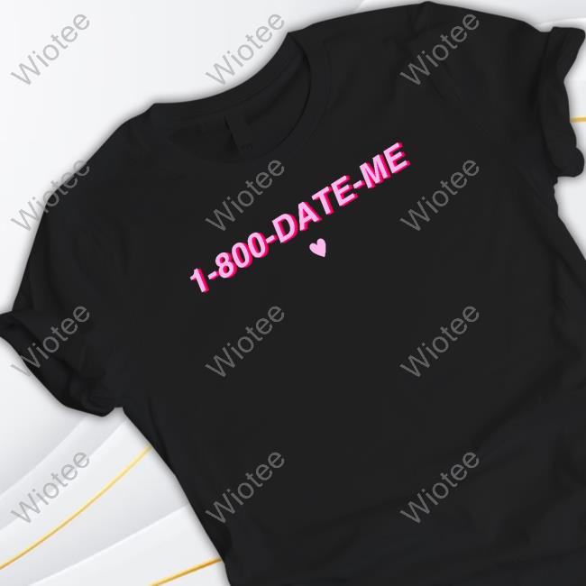 Mxmtoon Merch 1-800-Date-Me Shirts Maia