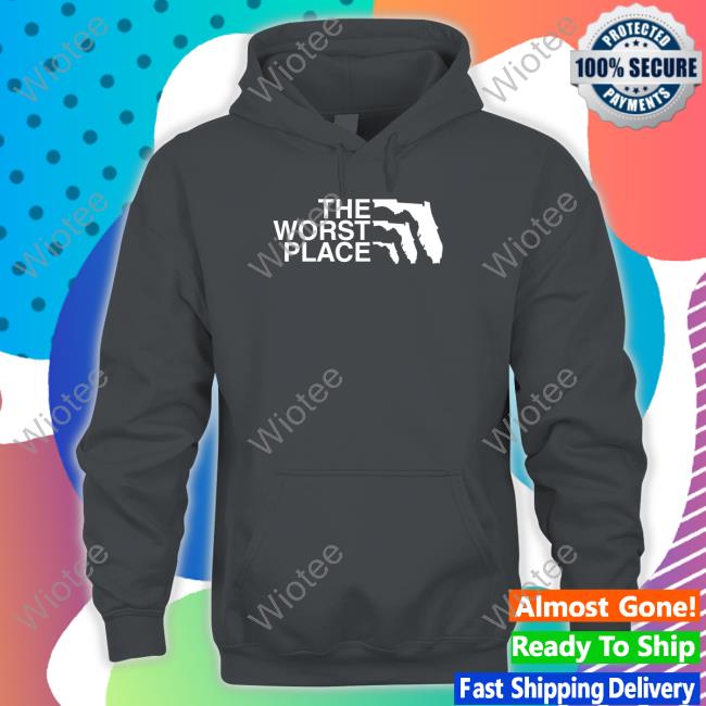 Shitheadsteve The Worst Place Hoodie The Worst Place Long Sleeve