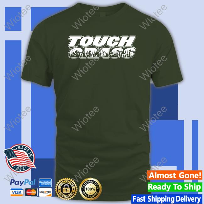 Barstool Sports Store Touch Grass Shirt