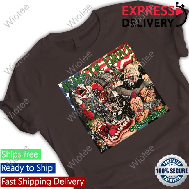 Agnostic Front Cause For Alarm New Shirt Official Agnostic Front Cause For Alarm Hoodie