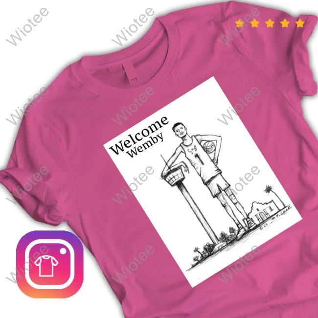 Official Victor Wembanyama Welcome Wemby Tee Shirt Welcome Wemby T Shirts