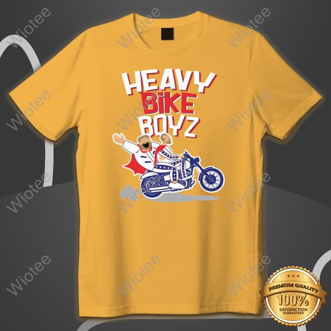 Heavy Bike Boyz Hooded Sweatshirt Heavy Bike Boyz Long Sleeve Shirt