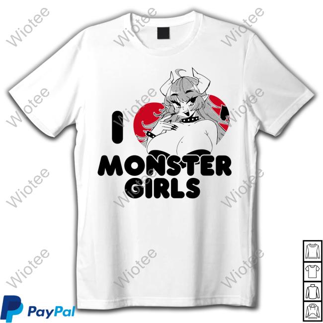 I Love Monster Girls New Shirt