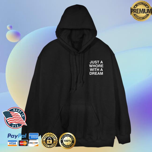 Official Linda Finegold Merch Store Just A Whore With A Dream Sweaters Black Lindafinegold Clothing Shop Official Linda Finegold Merch Store Just A Whore With A Dream Sweatshirt Black Lindafinegold Clothing Shop