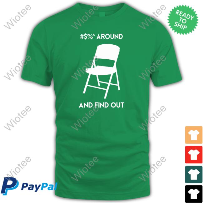 Alabama Chair Around And Find Out T-Shirts Official Alabama Chair Around And Find Out Shirt