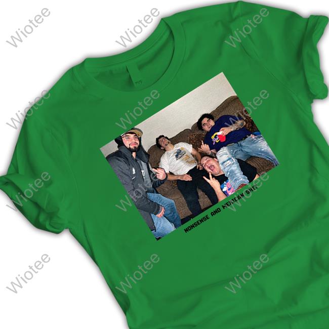 Official That Mexican Ot Store Merch Nonsense And Mexican Shit Tee Shirt