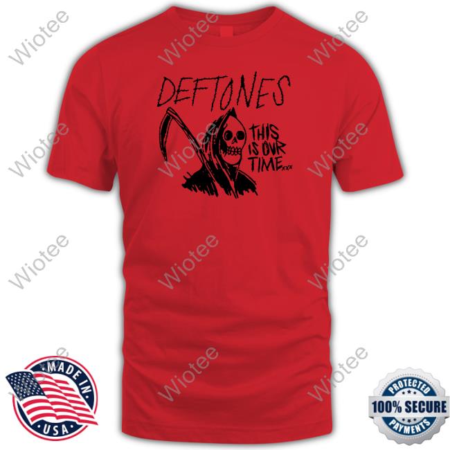 Red Reaper Deftones This Is Our Time Tee Shirt