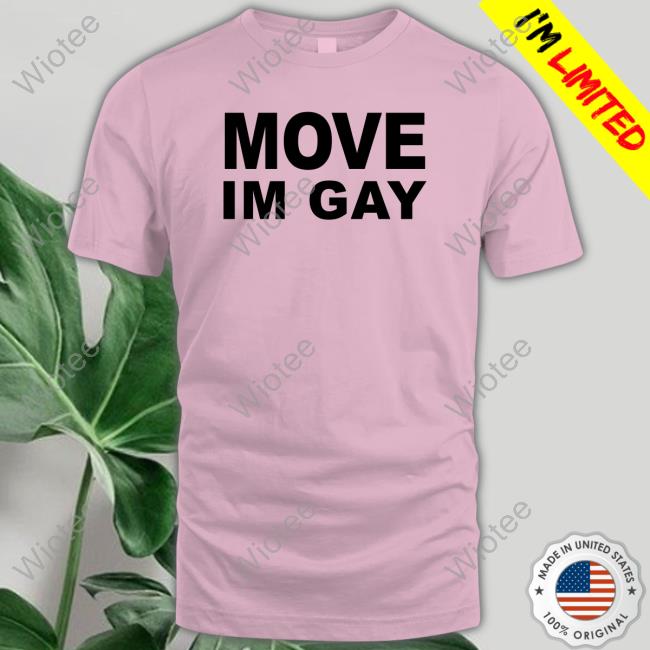 Move Im Gay Shirt Ogbff Aliyahinterlude Ogbff Merch Move Im Gay Shirt