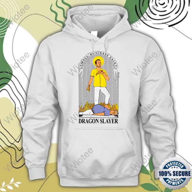 One Bite Small Business Saint Dragon Slayer Shirt