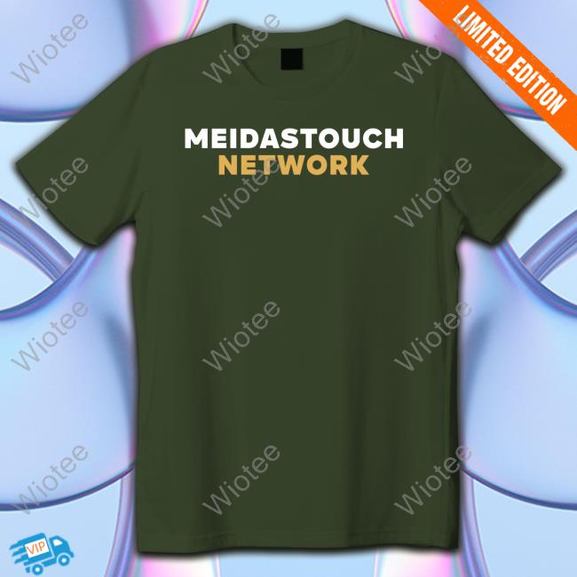 Meidastouch Network T Shirt Meidastouch Network Shirts