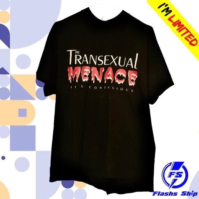 The Transexual Menace It's Contagious Short Sleeve