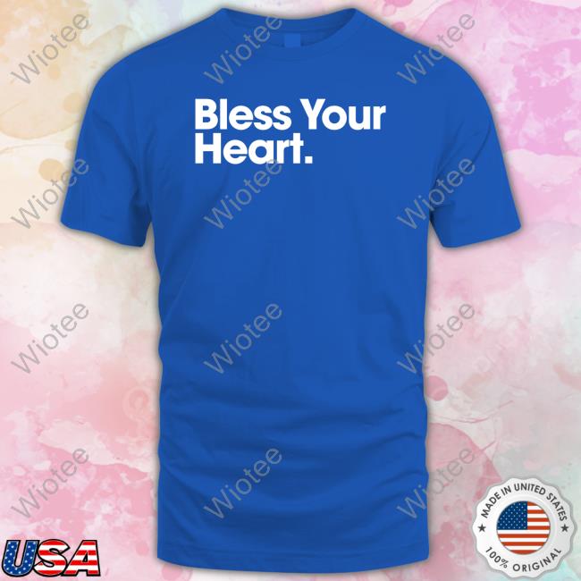 Bs General Store Bless Your Heart Shirt