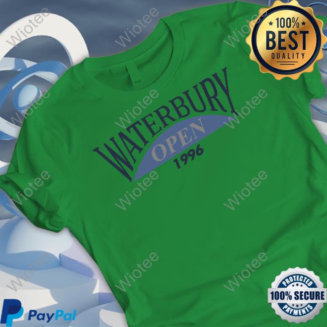 Official The 1996 Waterbury Open Shirts Original The 1996 Waterbury Open Tee Shirt