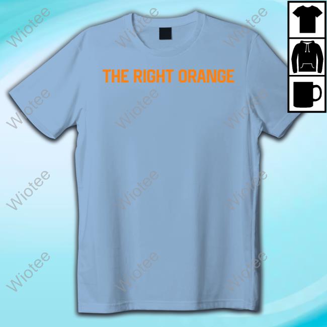 The Volunteer Club Store The Right Orange Tee The Right Orange Custom