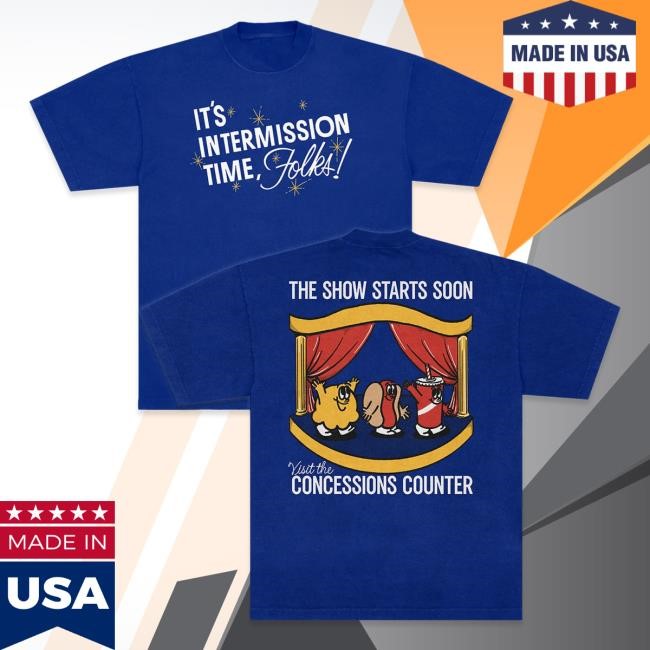 Official Super Yaki It's Intermission Time, Folks! Tee SuperYaki