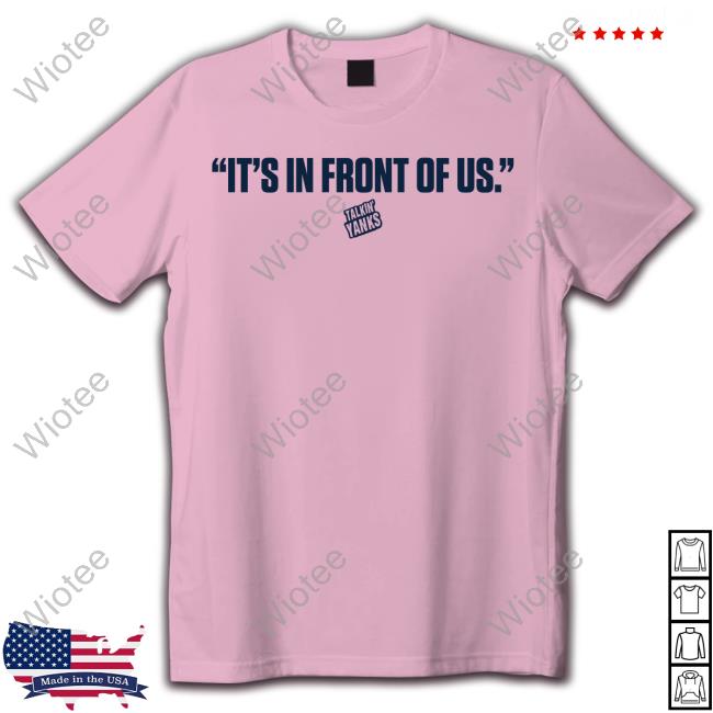 It's In Front Of Us T-Shirt It's In Front Of Us T-Shirt Grey