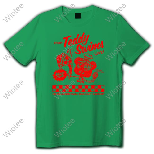 Official Teddy Swims Merch Swimmy Pizza Enjoy Teddy Swims Live Hoodie Swimmy Pizza Enjoy Teddy Swims Live Long Sleeve T Shirt