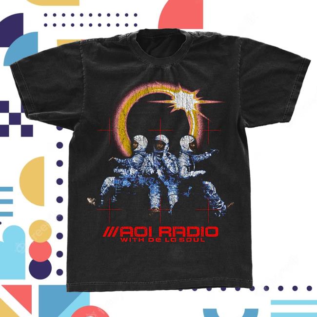 Official We Are De La Soul Aoi Radio With De La Soul Black Shirts