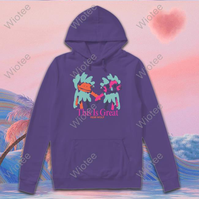 Official Remi Wolf Merch This Is Great Shirt