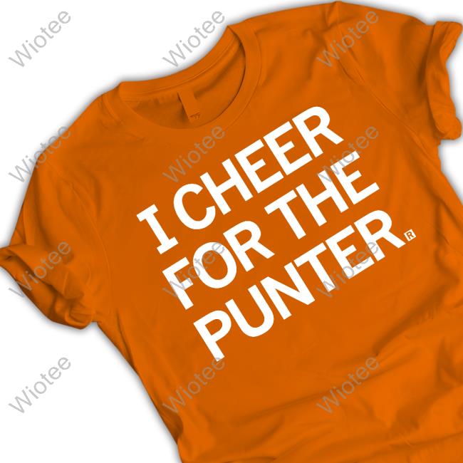 I Cheer For The Punter New Shirt I Cheer For The Punter Shirt 2024