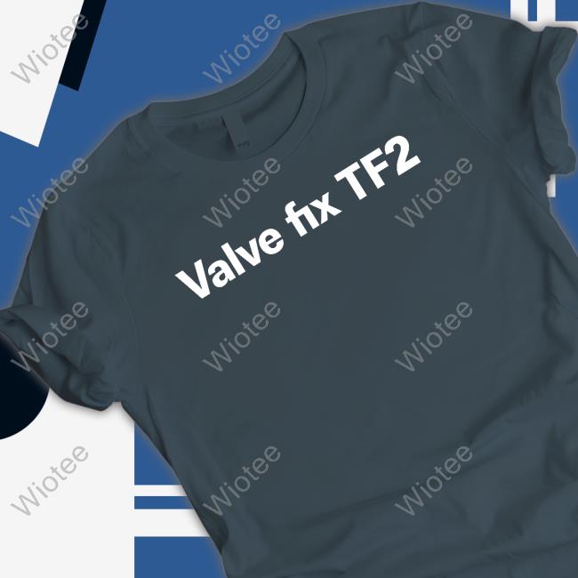 Valve Fix Tf2 Shirts Valve Fix Tf2 Shirt Theunusuallee London Mcm Recovery Arc