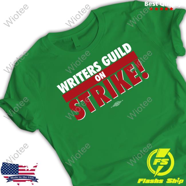 Writers Guild On Strike T-Shirt Writers Guild On Strike T-Shirt