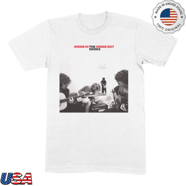 Official The Kooks Apparel Store The Kooks Inside In White Shirt 2024 The Kooks Clothing Shop TheKooks