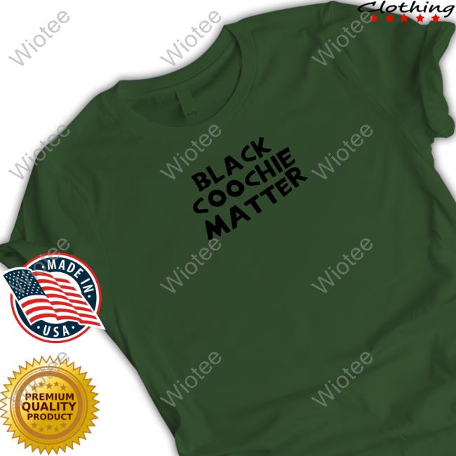 Official flvmeprincess Black Coochie Matter Sweatshirt Black Coochie Matter Hoodie