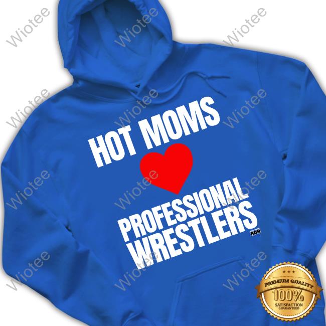 Aew Shop Hot Moms Love Professional Wrestlers Shirt Official Maria Kanellis Hot Moms Love Professional Wrestlers Shirt