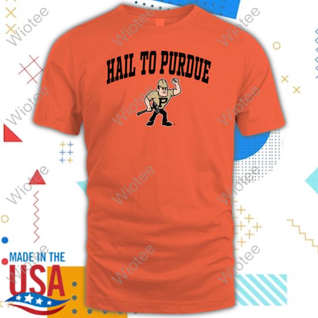 Hail To Purdue Hooded Sweatshirt Official Hail To Purdue Shirt
