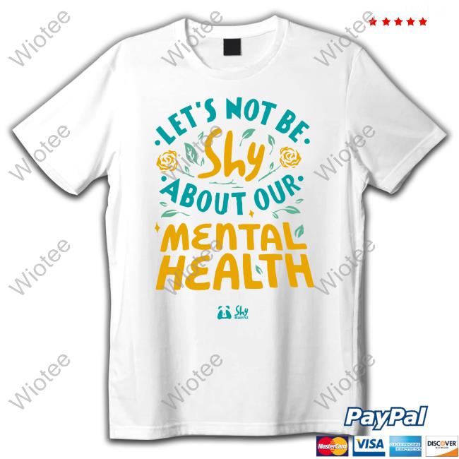 Shy Bairnz Store Merch Let's Not Be Shy About Our Mental Health Hoodies