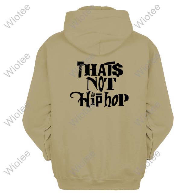 New Rory & Mal That's Not Hip-Hop White Shirt 2024 New Rory & Mal That's Not Hip-Hop White Hoodie