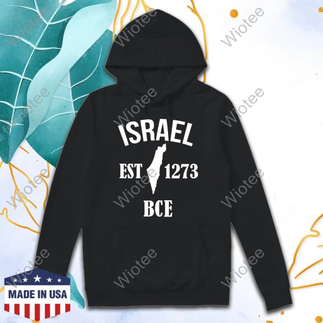 Israel Est 1273 Bce New Shirt