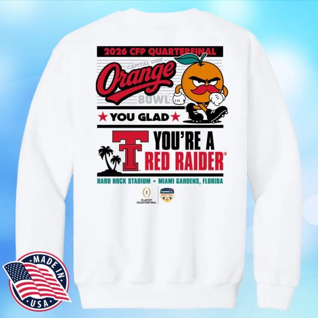 Official Red Raider Outfitter Texas Tech 2025 CFP Orange Bowl - Crew Neck Sweatshirt - Orange You Glad - WHITE Official Red Raider Outfitter Texas Tech 2025 CFP Orange Bowl - Crew Neck Sweatshirt - Orange You Glad - WHITE
