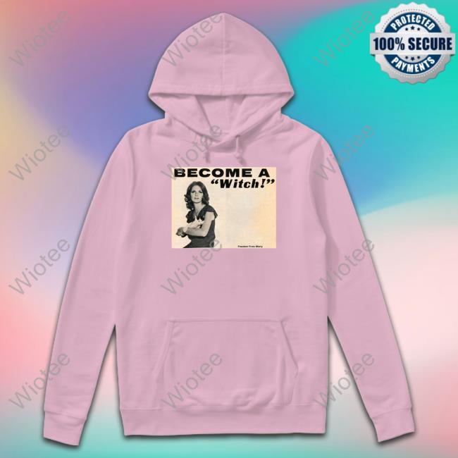 Yxakirves Become A Witch Shirt Letícia Become A Witch Yxakirves Tee Shirt