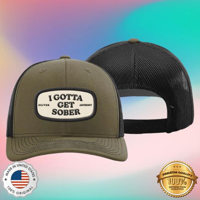 Official Oliver Anthony Merch Store Shop Gotta Get Sober Trucker Cap