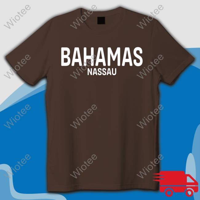 Bahamas Nassau Hoodie Official Bahamas Nassau T Shirts