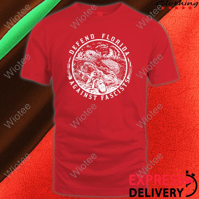 Defend Florida Against Fascists Shirts Official Gators Daily Merch Defend Florida Against Fascists Tee