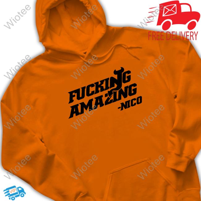 Official Fucking Amazing Nico Shirt Official Fucking Amazing Nico Tee