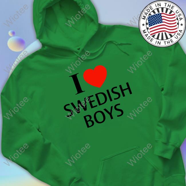 I Love Swedish Boys Long Sleeve T Shirt Official I Love Swedish Boys Shirts