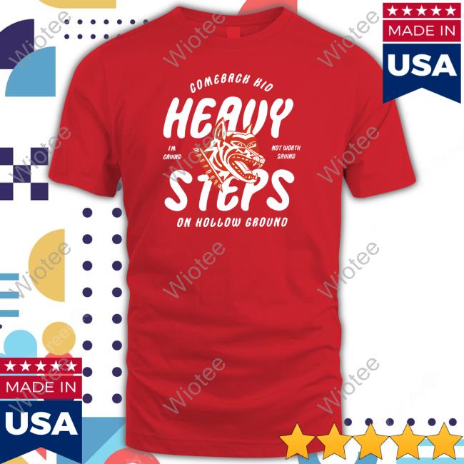 Comeback Kid Heavy Steps On Hollow Ground Dog Head Shirt Official Cut Loose Comeback Kid Heavy Steps On Hollow Ground Dog Head Shirt