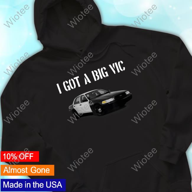 Kim Piper Benson I Got A Big Vic Shirt